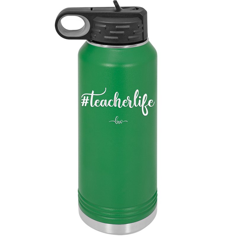 teacherlife #teacherlife - Laser Engraved Stainless Steel Drinkware - 1600 -
