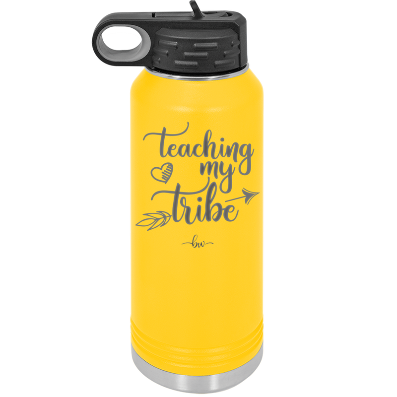 Teaching My Tribe - Laser Engraved Stainless Steel Drinkware - 1601 -