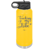 Teaching My Tribe - Laser Engraved Stainless Steel Drinkware - 1601 -