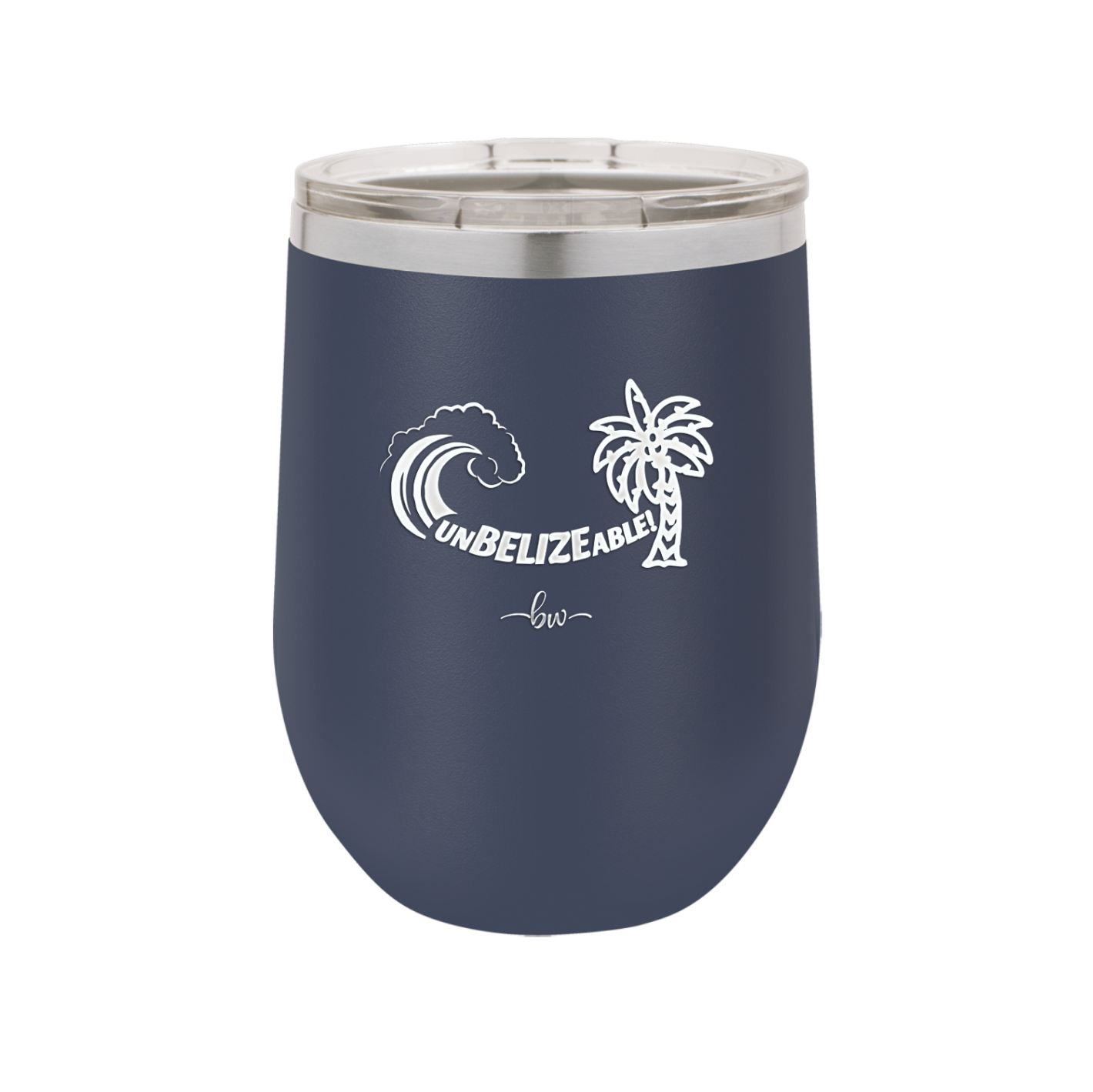 UnBELIZEable - Laser Engraved Stainless Steel Drinkware - 1606 -