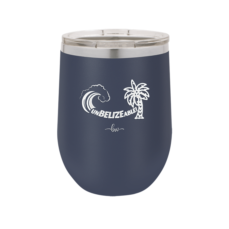 UnBELIZEable - Laser Engraved Stainless Steel Drinkware - 1606 -
