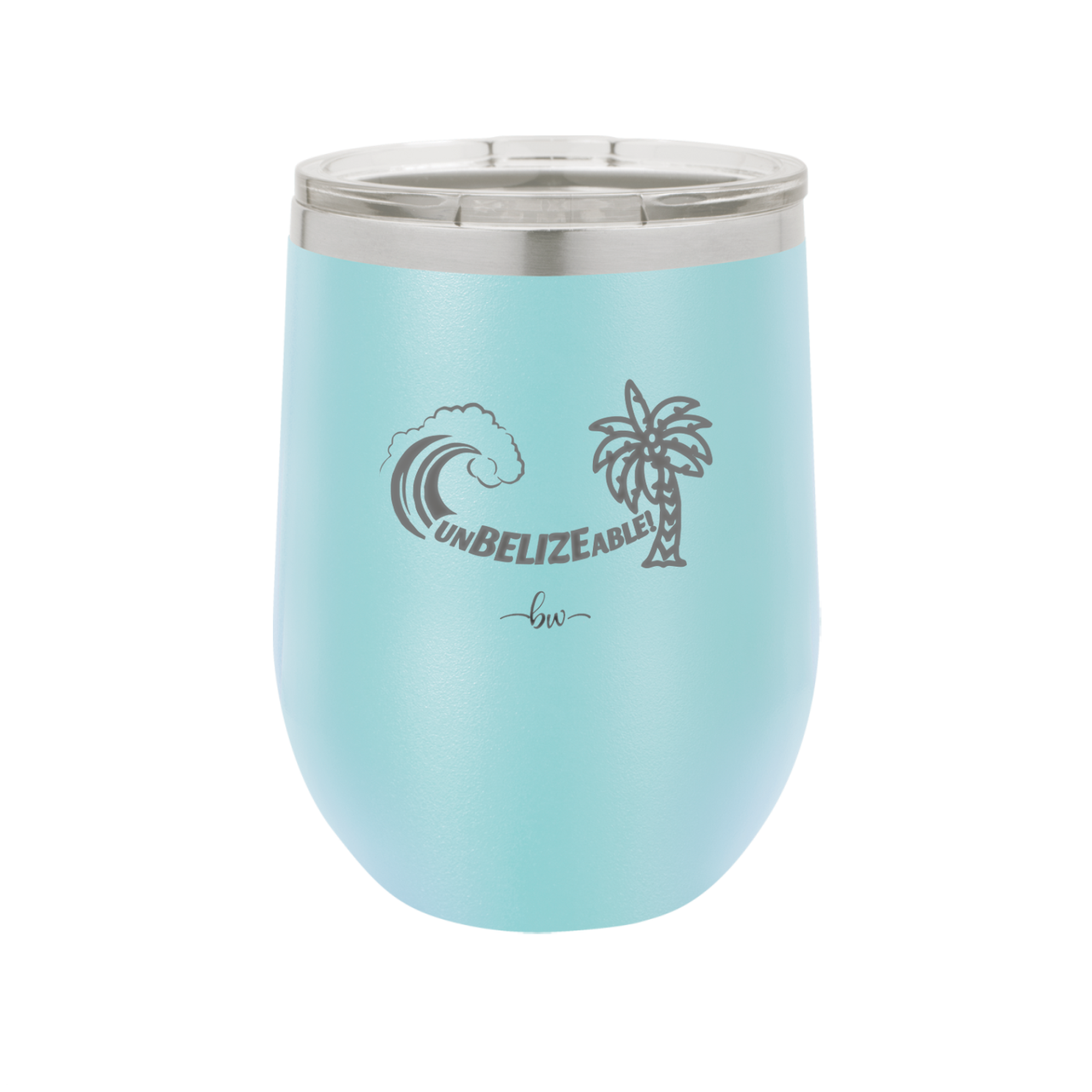 UnBELIZEable - Laser Engraved Stainless Steel Drinkware - 1606 -