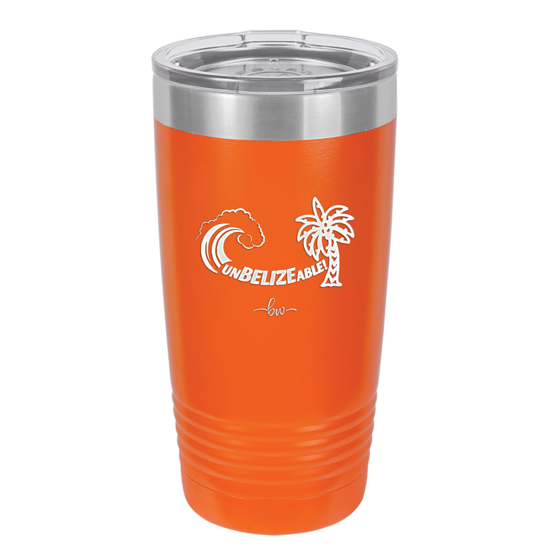 UnBELIZEable - Laser Engraved Stainless Steel Drinkware - 1606 -