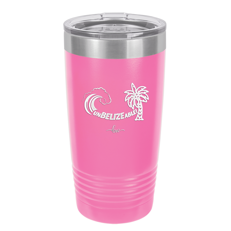 UnBELIZEable - Laser Engraved Stainless Steel Drinkware - 1606 -