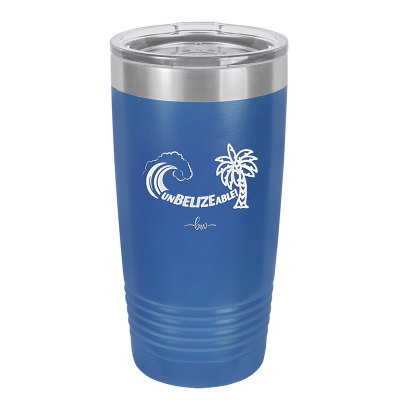 UnBELIZEable - Laser Engraved Stainless Steel Drinkware - 1606 -