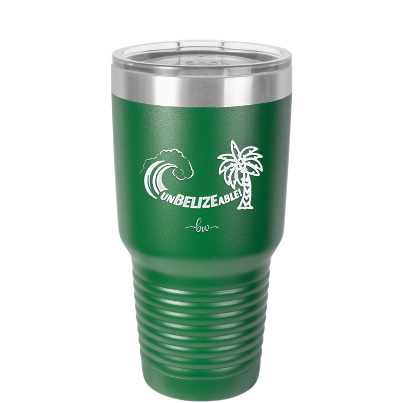 UnBELIZEable - Laser Engraved Stainless Steel Drinkware - 1606 -
