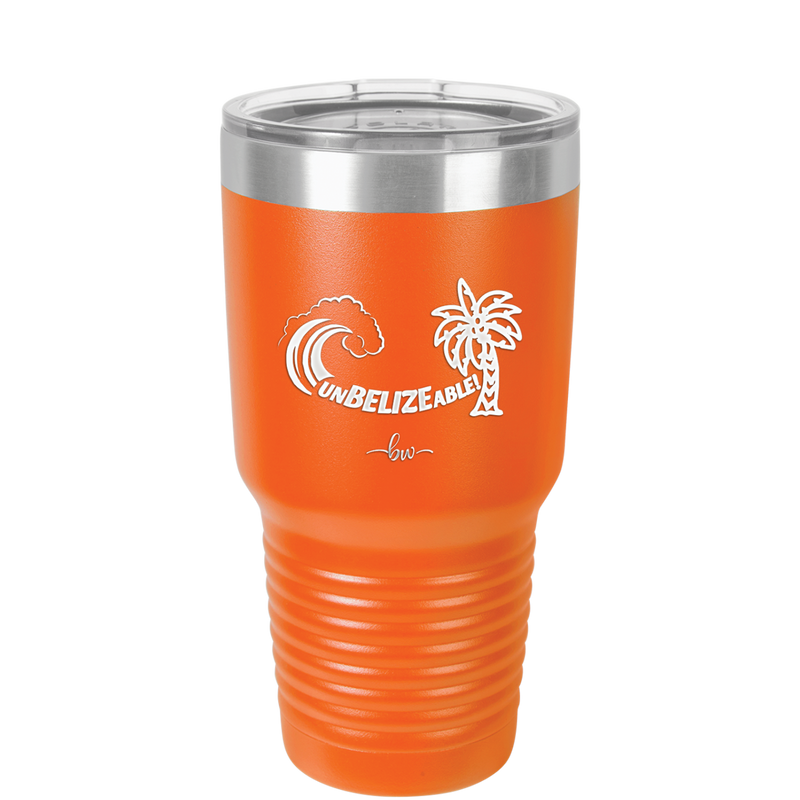 UnBELIZEable - Laser Engraved Stainless Steel Drinkware - 1606 -