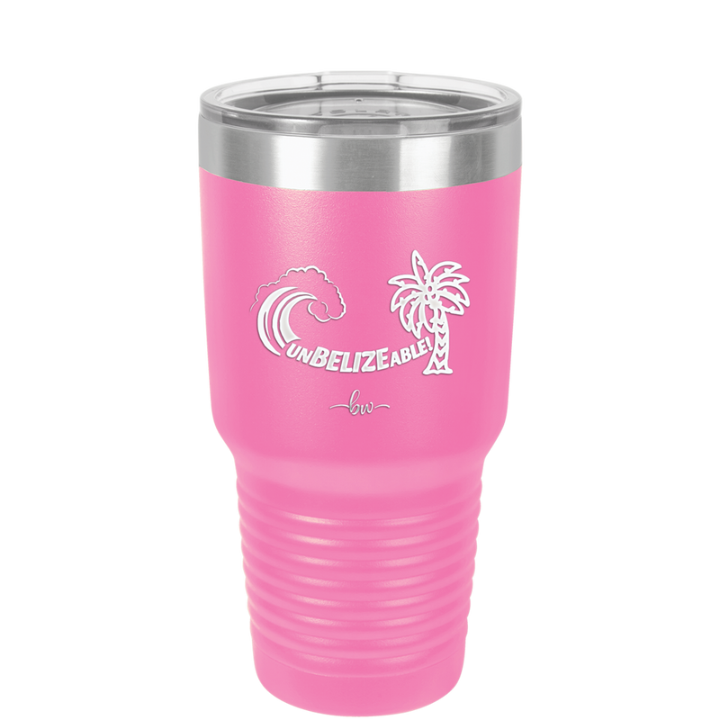 UnBELIZEable - Laser Engraved Stainless Steel Drinkware - 1606 -