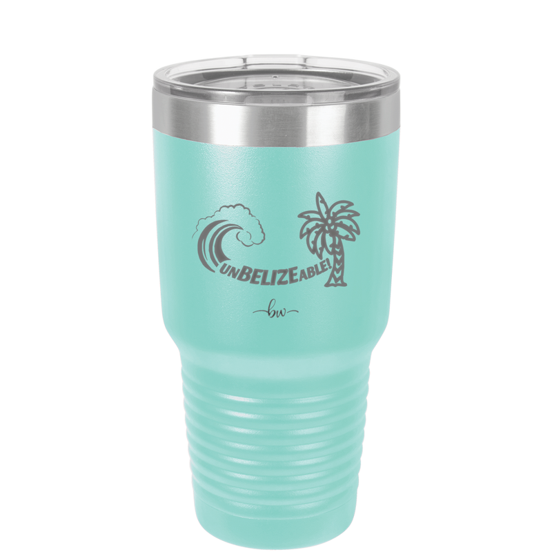 UnBELIZEable - Laser Engraved Stainless Steel Drinkware - 1606 -