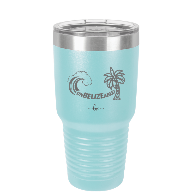 UnBELIZEable - Laser Engraved Stainless Steel Drinkware - 1606 -