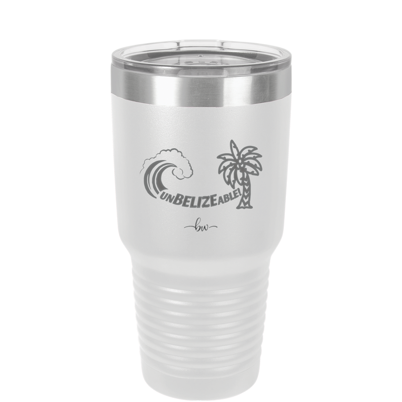 UnBELIZEable - Laser Engraved Stainless Steel Drinkware - 1606 -