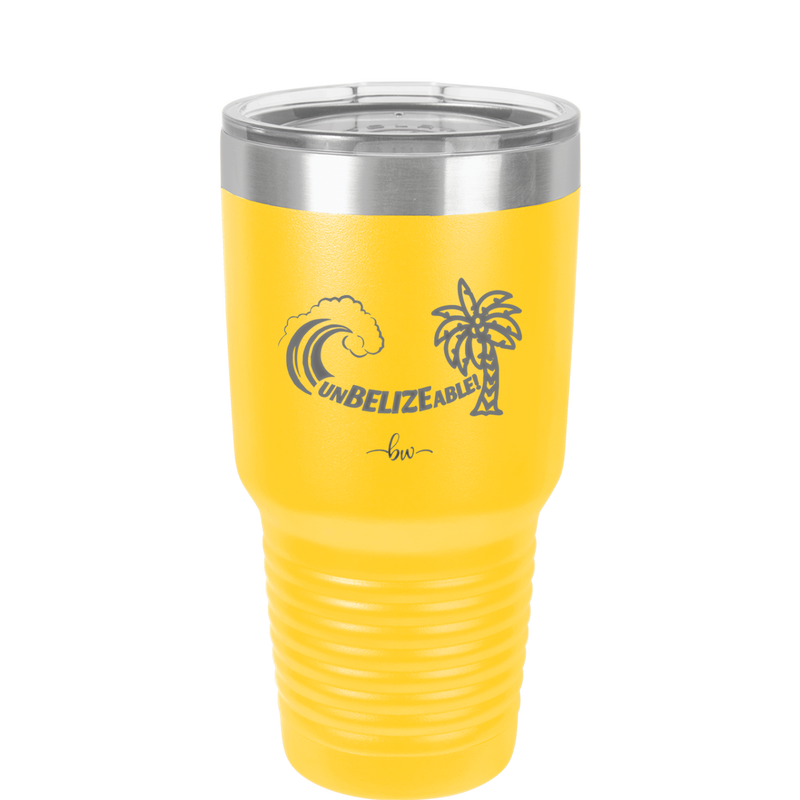 UnBELIZEable - Laser Engraved Stainless Steel Drinkware - 1606 -