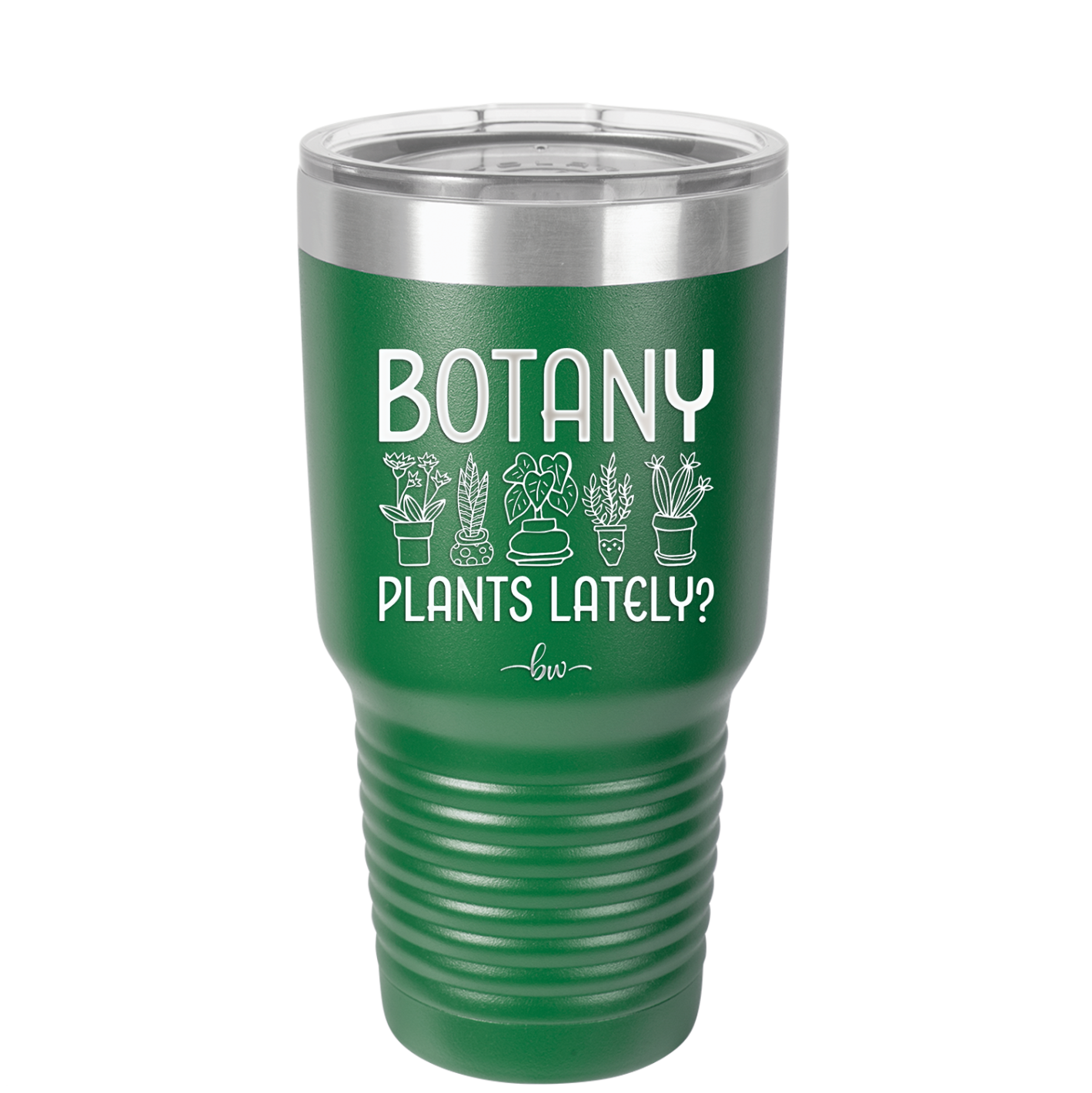 Botany Plants Lately - Laser Engraved Stainless Steel Drinkware - 1607 -
