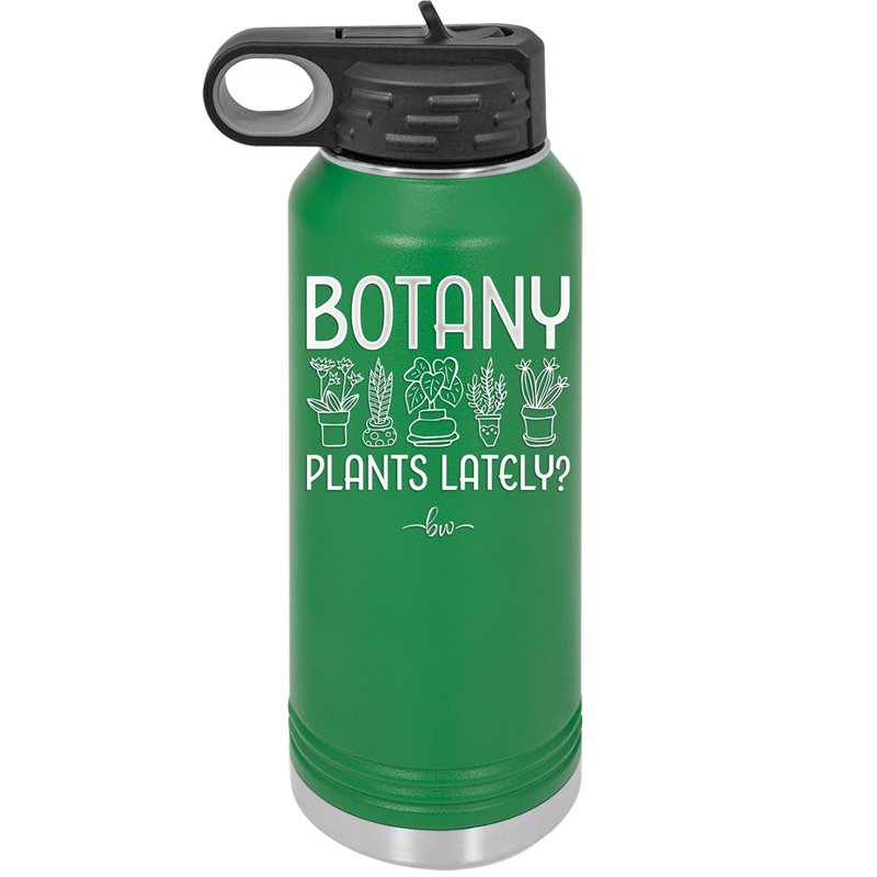 Botany Plants Lately - Laser Engraved Stainless Steel Drinkware - 1607 -
