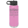 Botany Plants Lately - Laser Engraved Stainless Steel Drinkware - 1607 -