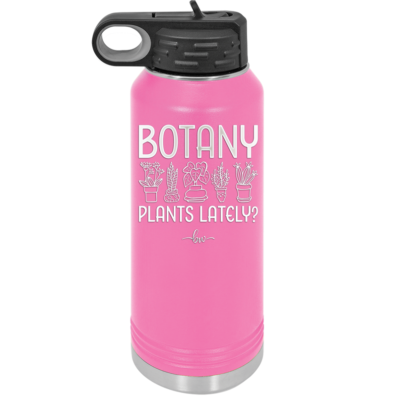 Botany Plants Lately - Laser Engraved Stainless Steel Drinkware - 1607 -