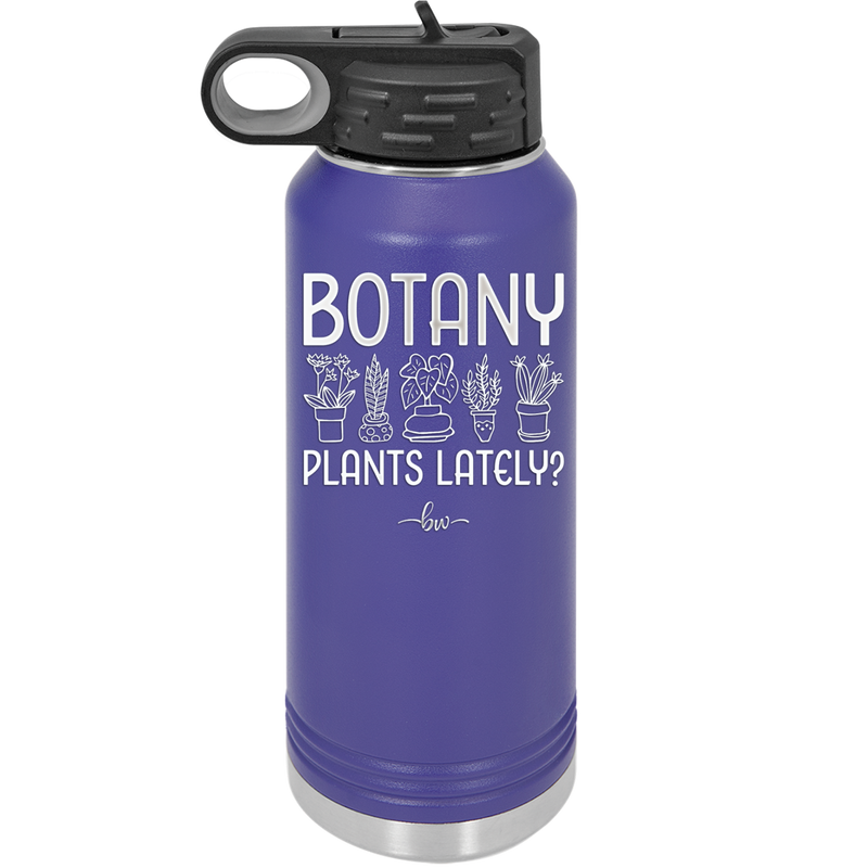 Botany Plants Lately - Laser Engraved Stainless Steel Drinkware - 1607 -