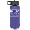 Botany Plants Lately - Laser Engraved Stainless Steel Drinkware - 1607 -
