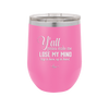 Y'all Gonna Make Me Lose My Mind - Laser Engraved Stainless Steel Drinkware - 1612 -