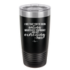 I See You've Been Eating Whatever You Want and Not Exercising - Laser Engraved Stainless Steel Drinkware - 1617 -