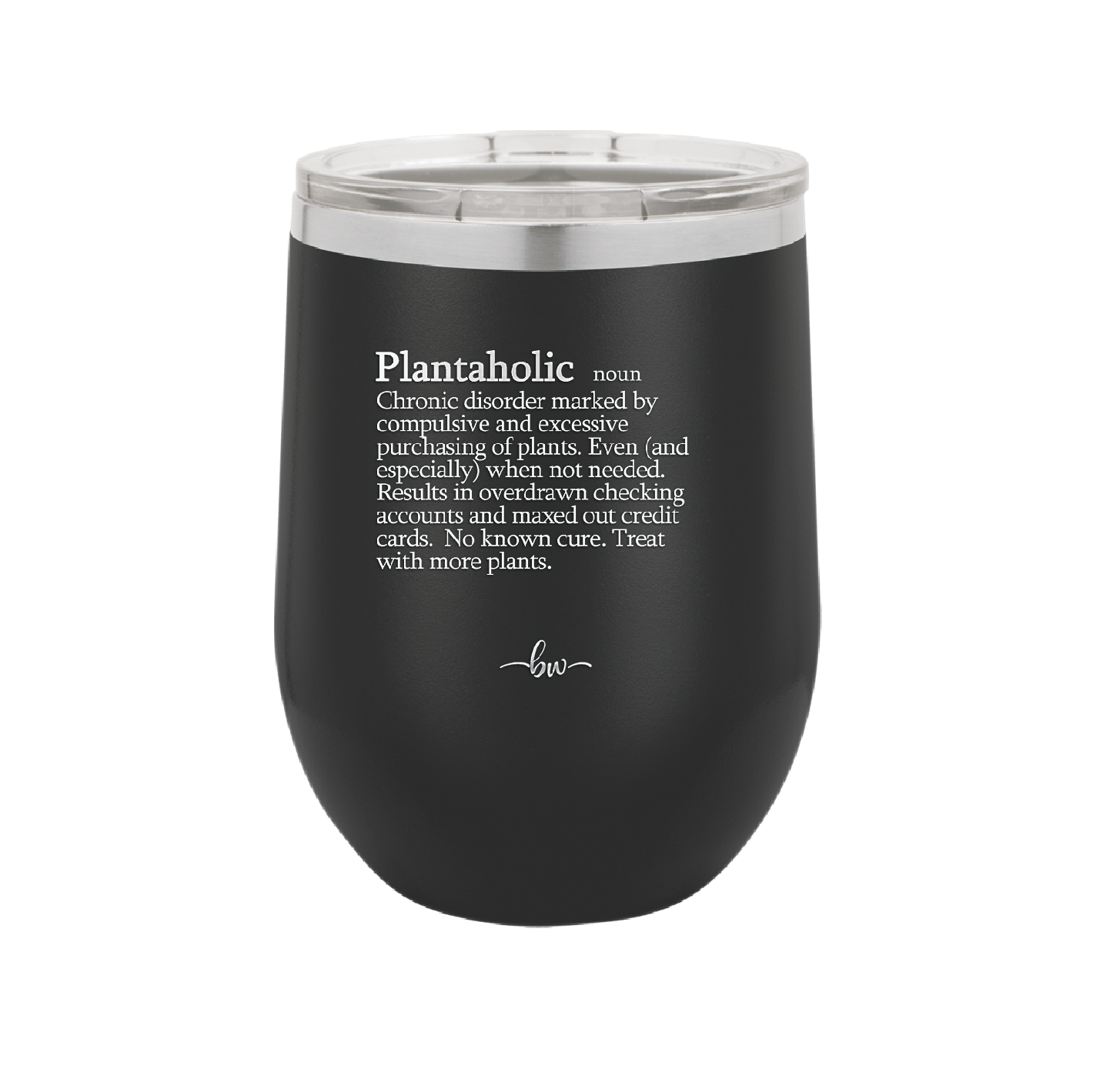 Plantaholic Definition - Laser Engraved Stainless Steel Drinkware - 1619 -