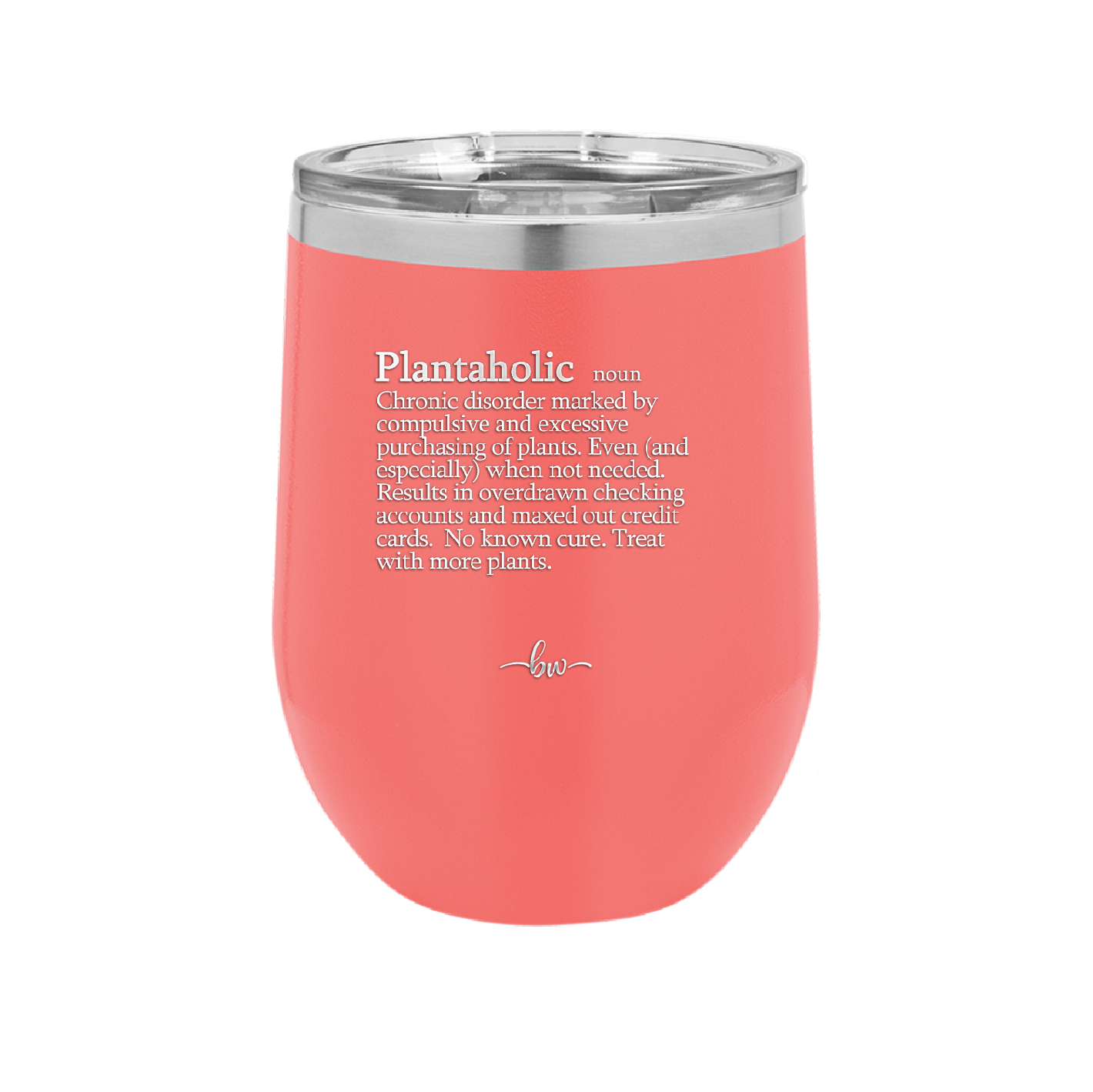 Plantaholic Definition - Laser Engraved Stainless Steel Drinkware - 1619 -