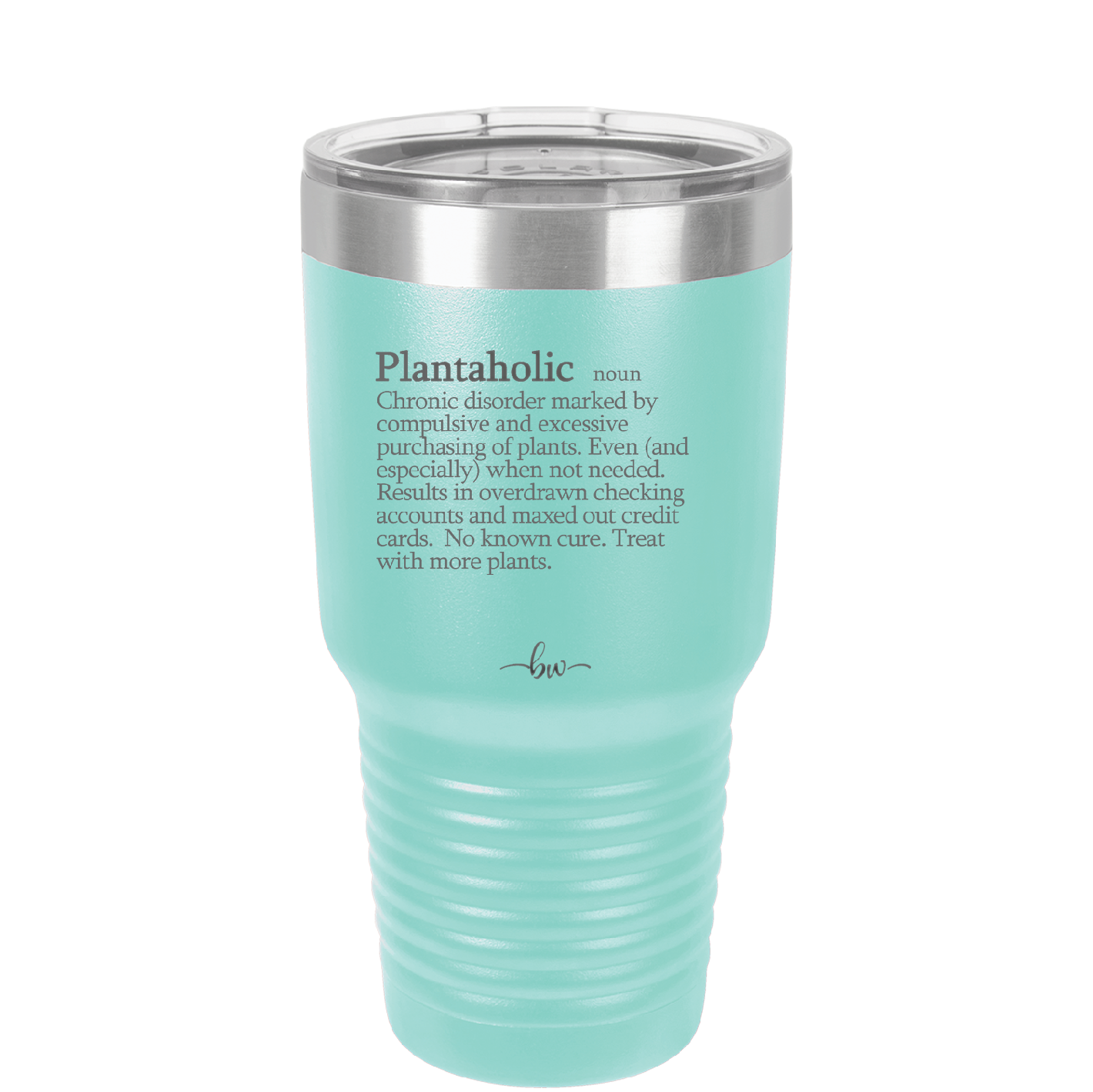Plantaholic Definition - Laser Engraved Stainless Steel Drinkware - 1619 -