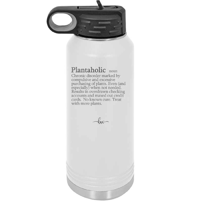 Plantaholic Definition - Laser Engraved Stainless Steel Drinkware - 1619 -