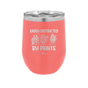 Easily Distracted by Plants - Laser Engraved Stainless Steel Drinkware - 1620 -