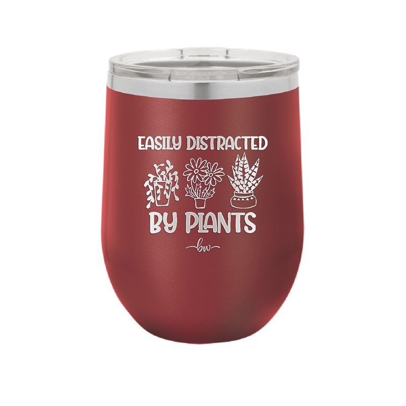 Easily Distracted by Plants - Laser Engraved Stainless Steel Drinkware - 1620 -