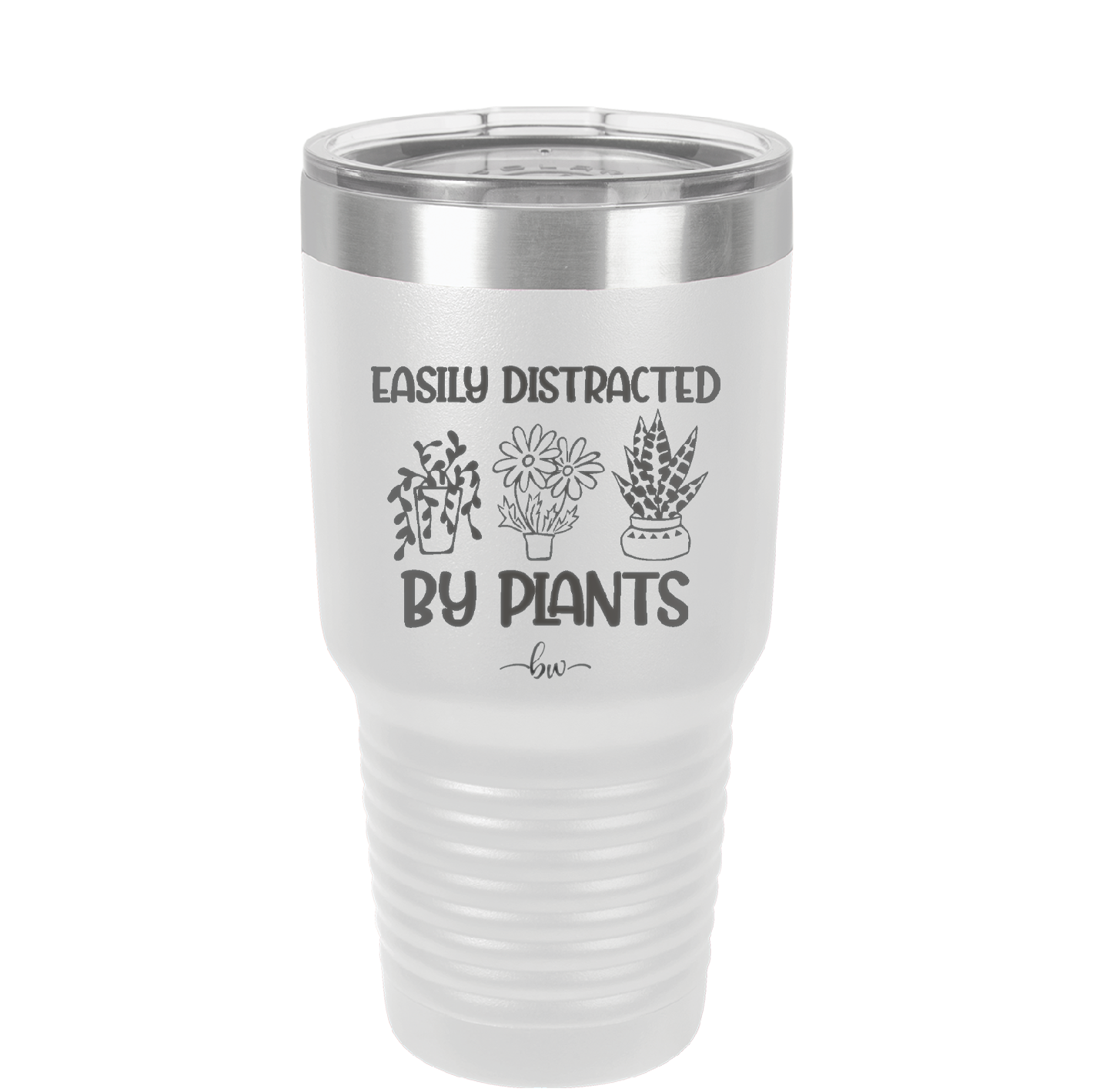 Easily Distracted by Plants - Laser Engraved Stainless Steel Drinkware - 1620 -
