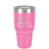 Party Thyme - Laser Engraved Stainless Steel Drinkware - 1621 -