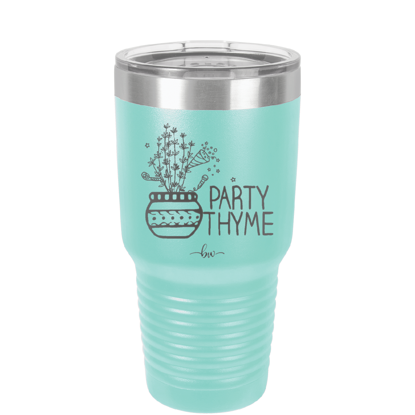 Party Thyme - Laser Engraved Stainless Steel Drinkware - 1621 -