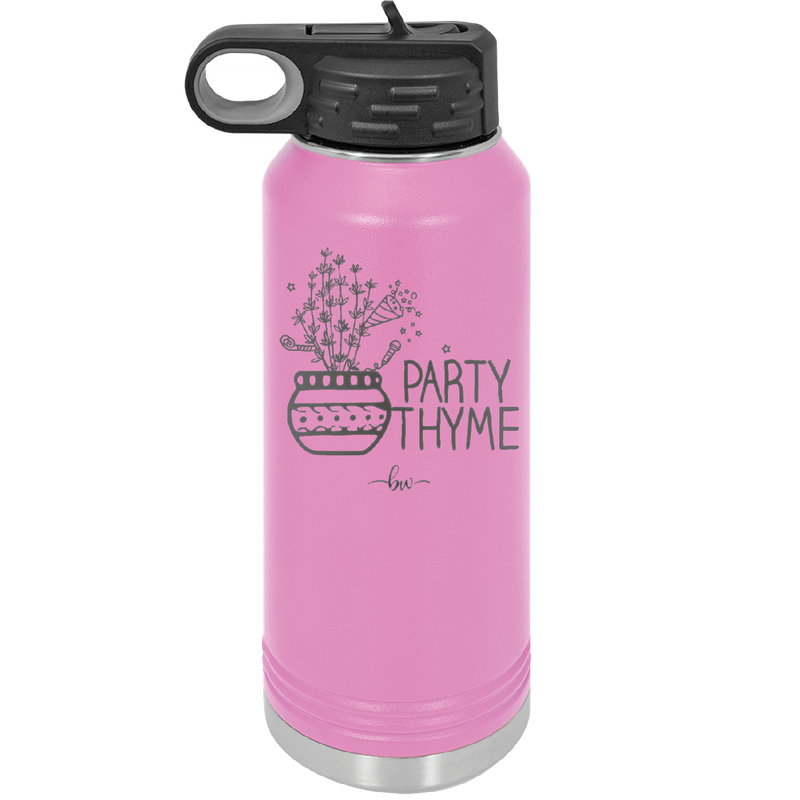 Party Thyme - Laser Engraved Stainless Steel Drinkware - 1621 -
