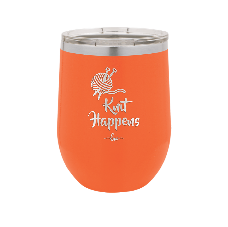 Knit Happens - Laser Engraved Stainless Steel Drinkware - 1622 -