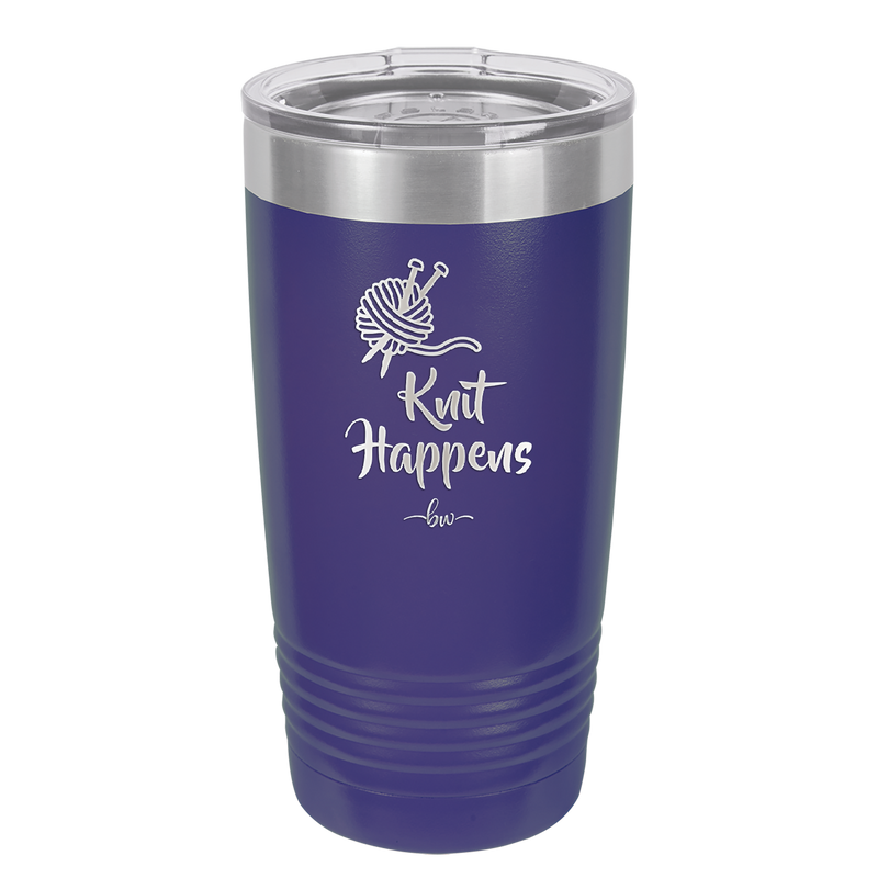 Knit Happens - Laser Engraved Stainless Steel Drinkware - 1622 -
