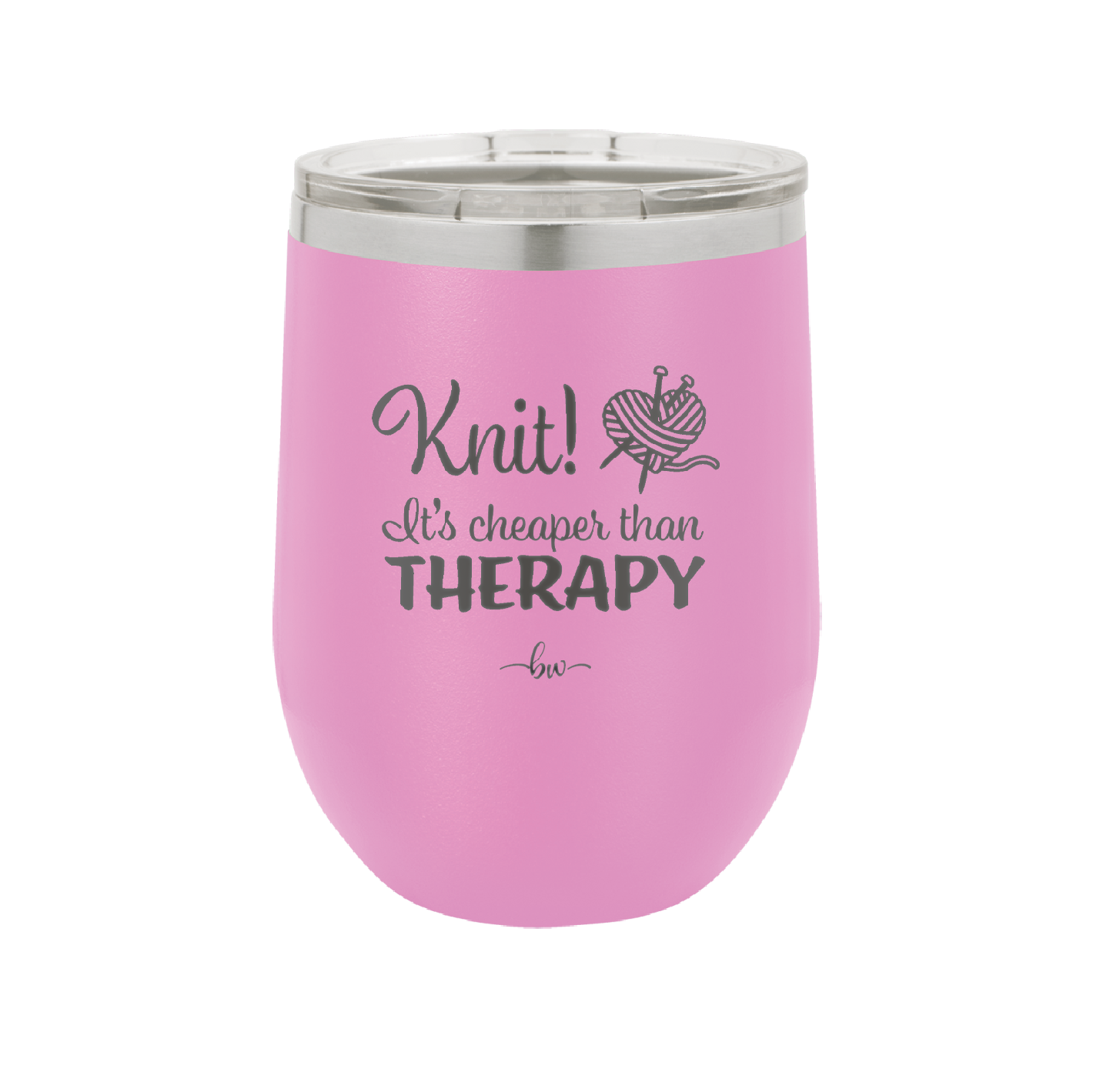Knit Its Cheaper Than Therapy - Laser Engraved Stainless Steel Drinkware - 1623 -