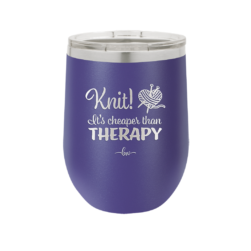 Knit Its Cheaper Than Therapy - Laser Engraved Stainless Steel Drinkware - 1623 -