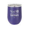 Knit Its Cheaper Than Therapy - Laser Engraved Stainless Steel Drinkware - 1623 -