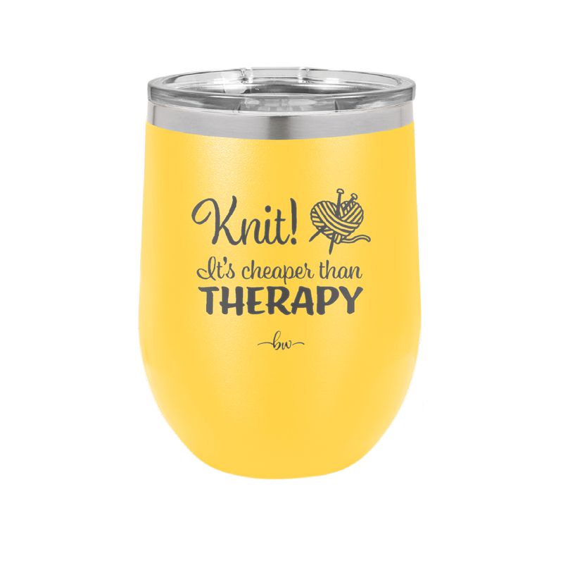 Knit Its Cheaper Than Therapy - Laser Engraved Stainless Steel Drinkware - 1623 -