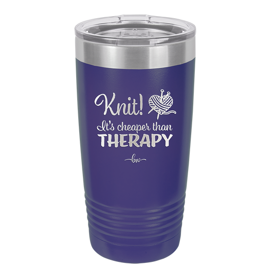 Knit Its Cheaper Than Therapy - Laser Engraved Stainless Steel Drinkware - 1623 -