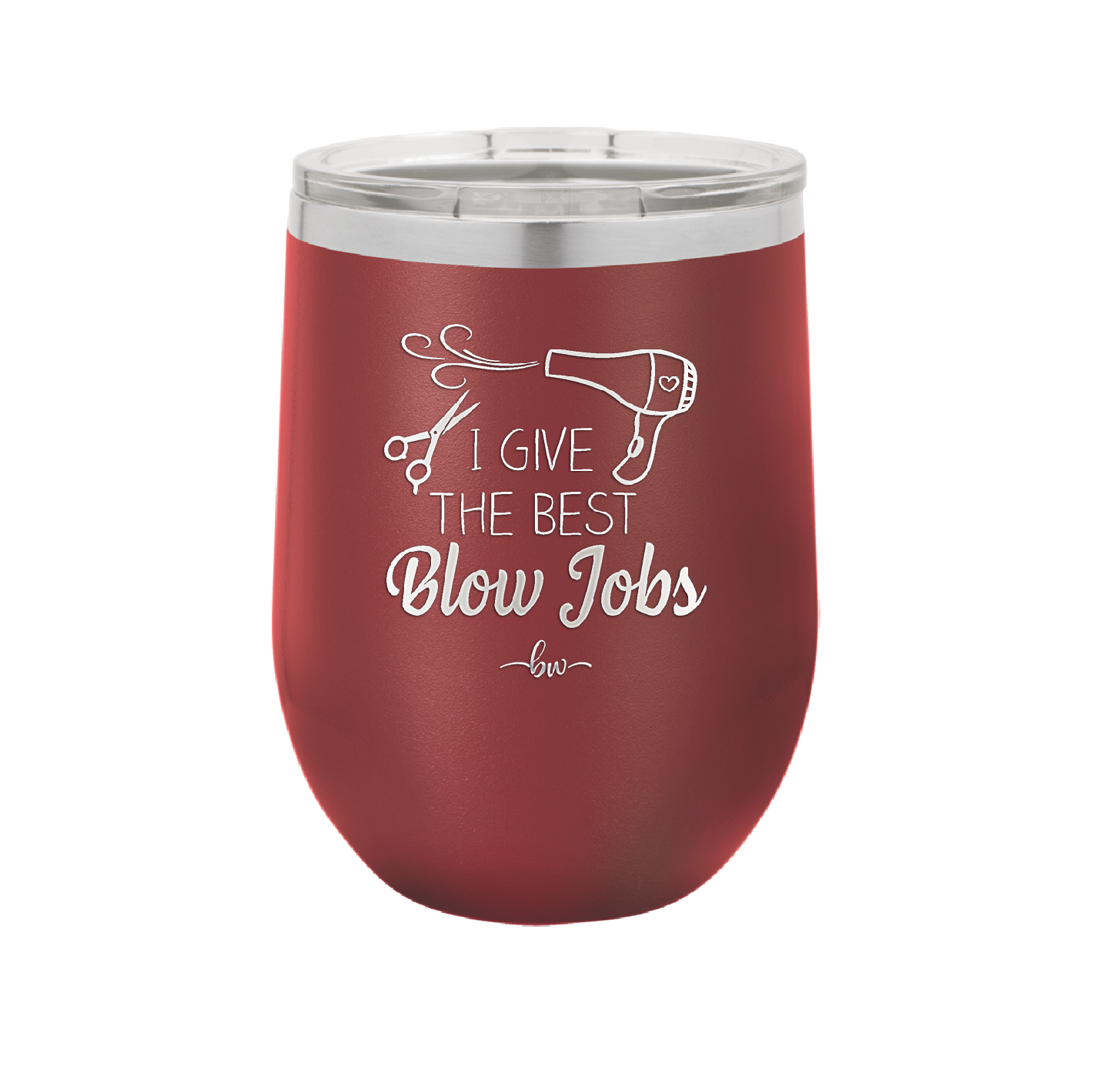 I Give the Best Blow Jobs Hair Stylist - Laser Engraved Stainless Steel Drinkware - 1625 -