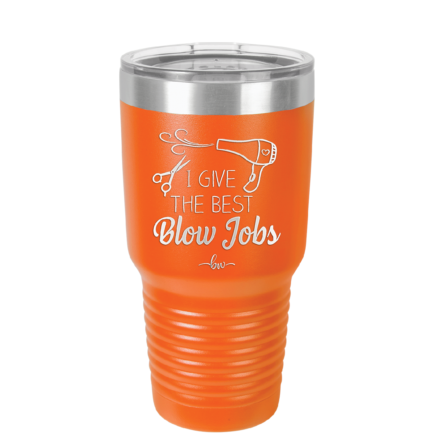 I Give the Best Blow Jobs Hair Stylist - Laser Engraved Stainless Steel Drinkware - 1625 -