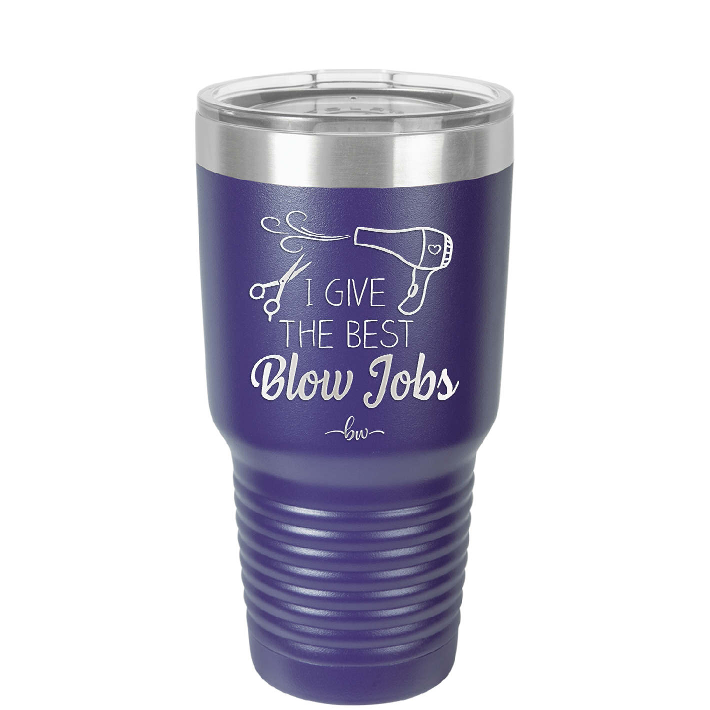 I Give the Best Blow Jobs Hair Stylist - Laser Engraved Stainless Steel Drinkware - 1625 -