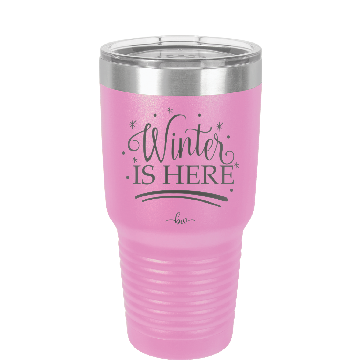 Winter is Here - Laser Engraved Stainless Steel Drinkware - 1637 -