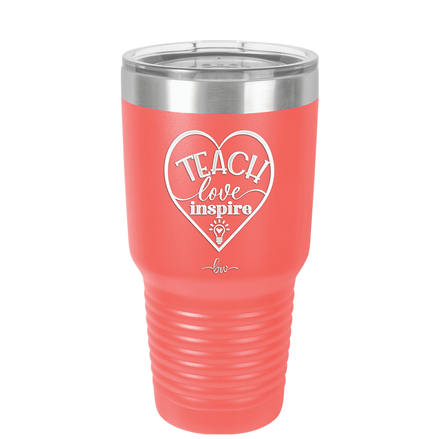 Teach Love Inspire - Laser Engraved Stainless Steel Drinkware - 1639 -
