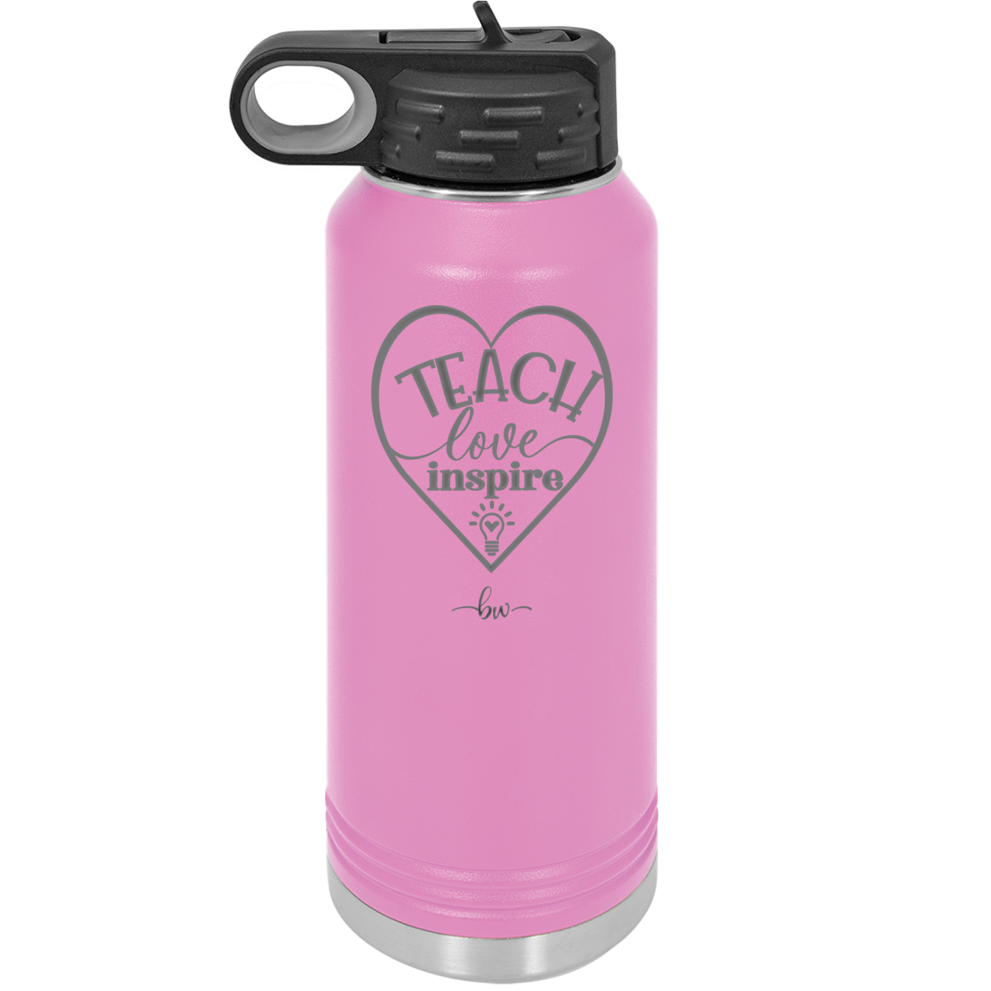 Teach Love Inspire - Laser Engraved Stainless Steel Drinkware - 1639 -