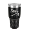 Cozy Winter - Laser Engraved Stainless Steel Drinkware - 1640 -
