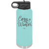 Cozy Winter - Laser Engraved Stainless Steel Drinkware - 1640 -