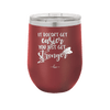 It Doesn't Get Easier You Just Get Stronger 1 - Laser Engraved Stainless Steel Drinkware - 1641 -